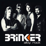 Brinker - Alloy Rock - Deluxe Edition (CD)