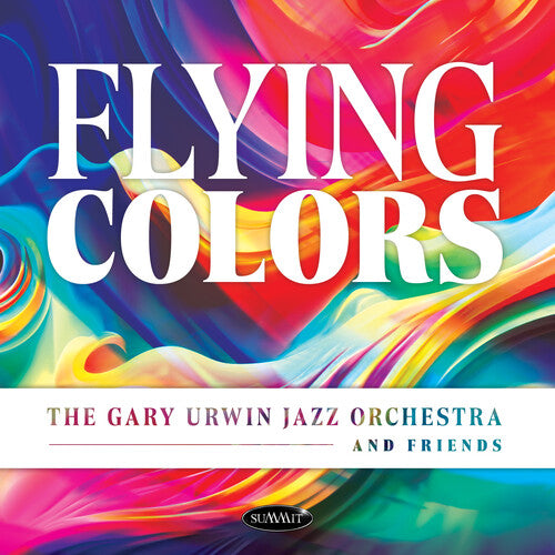 Gary Urwin Jazz Orchestra & Friends - Flying Colors (CD)