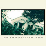 John Moreland - In The Throes (Vinyl)