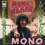 the album cover for Mungo Jerry - Ten Grooves In Glorious Mono (Uk)