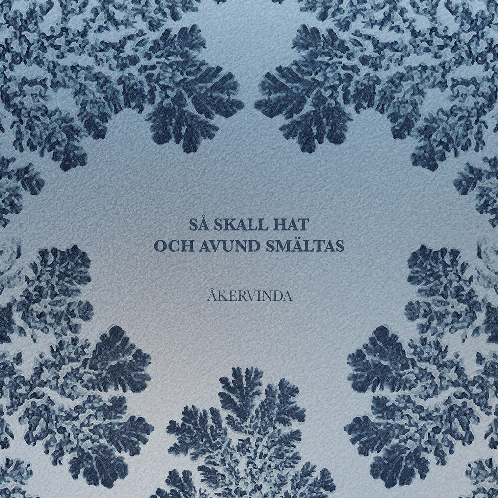 the album cover for Åkervinda - Sa Skall Hat Och Avund Smaltas