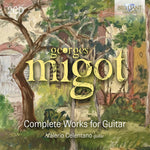 the album cover for Migot / Celentano - Complete Works For Guitar