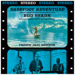 Bud Shank - Barefoot Adventure (Vinyl)