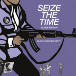 the album cover for Elaine Brown - Seize The Time - Black Panther Party (Mod)