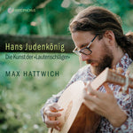 Max Hattwich - Art of Lute (CD)
