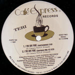 Teri : I'm On Fire (12")