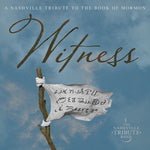 Nashville Tribute Band - Witness: A Nashville Tribute to the Book of Mormon (CD)