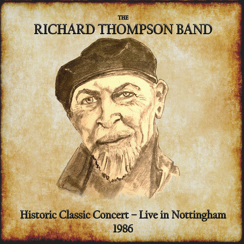 Richard Thompson - Concierto Clásico Histórico: En directo en Nottingham, 1986 (CD)