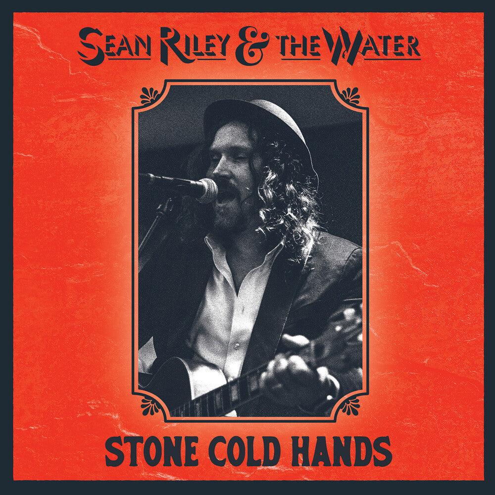 the album cover for Sean Riley& The Water - Stone Cold Hands