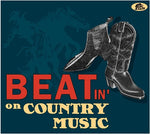 Various Artists - Beatin' On Country Music (Various Artists) (CD)