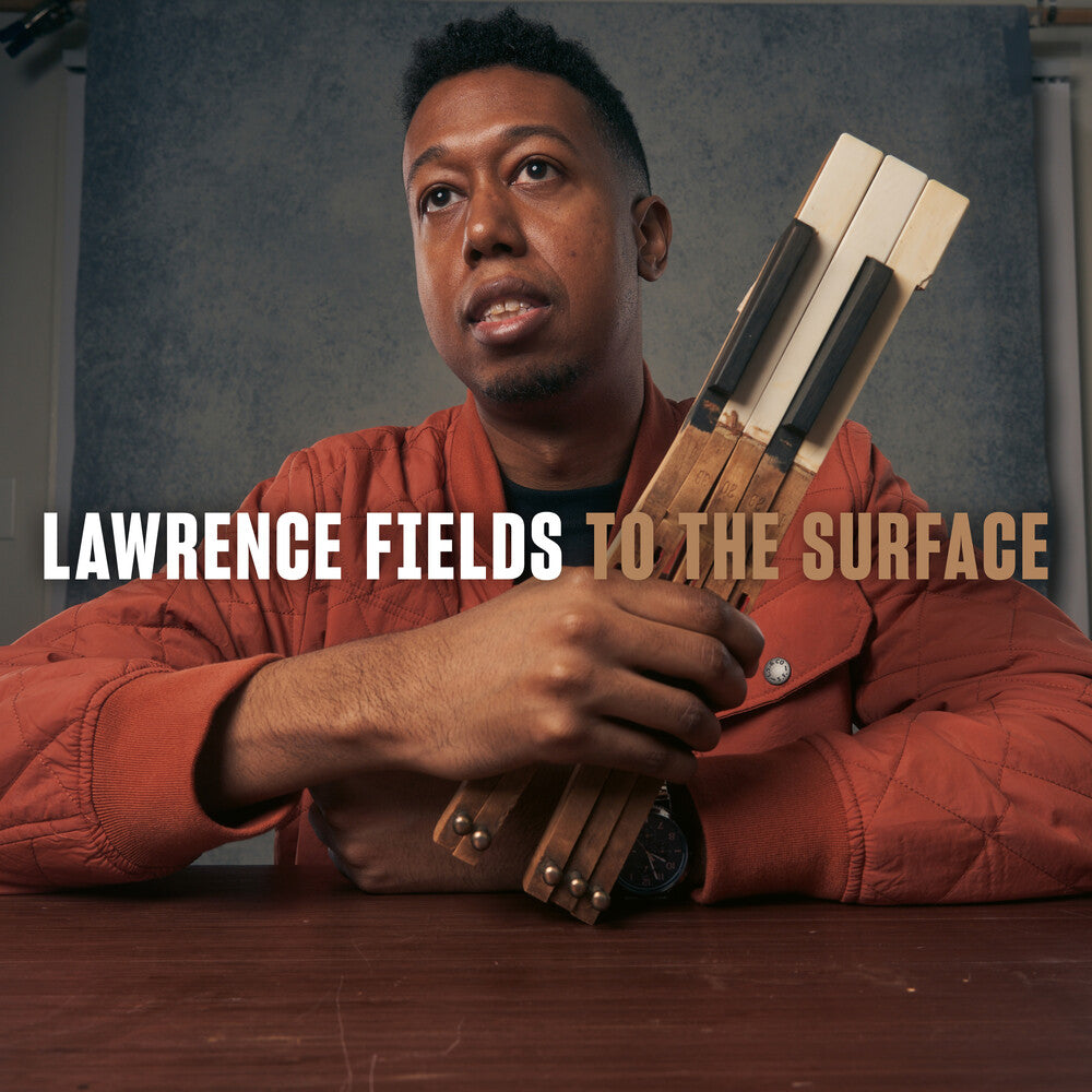 the album cover for Fields, Lawrence - To The Surface