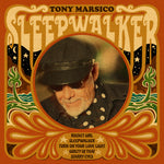 the album cover for Tony Marsico - Sleepwalker