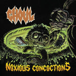 Ghoul - Noxious Concoctions (Vinyl)
