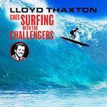 the album cover for Challengers - Lloyd Thaxton Goes Surfing With The Challengers