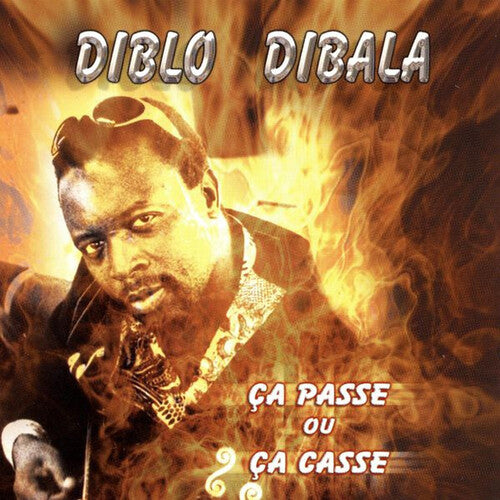 Diblo Dibala - Ca Passe Ou Casse (CD)