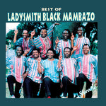 Ladysmith Black Mambazo - Lo mejor de Ladysmith Black Mambazo (Vinilo)