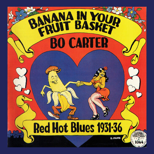 Bo Carter - Banana In Your Fruit Basket: Red Hot Blues 1931-36 (Vinyl)
