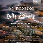 the album cover for Antonioni / I Solisti Aquilani - My River - Music For Strings