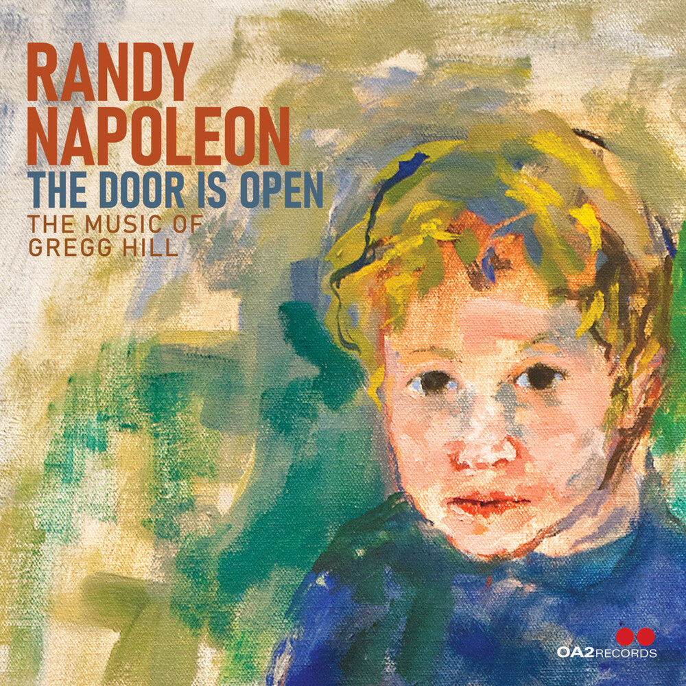 the album cover for Randy Napoleon - Door Is Open: The Music Of Gregg Hill