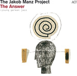 the album cover for Jakob ManzProject - Answer (Uk)