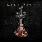 Mike Zito - La vida es dura (CD)