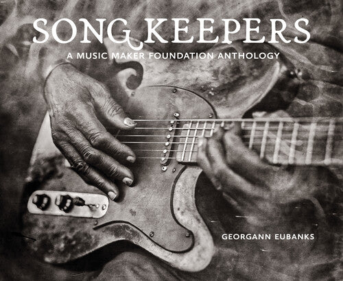 Various Artists - Song Keepers: A Music Maker Foundation Anthology (Various Artists) (CD)