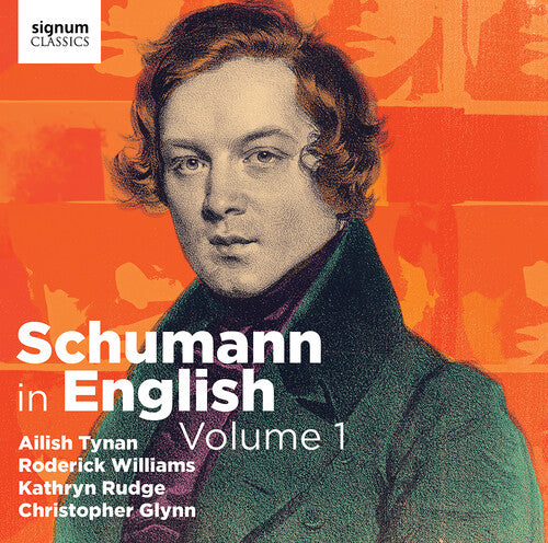 Ailish Tynan - Schumann en inglés, vol. 1 (CD)