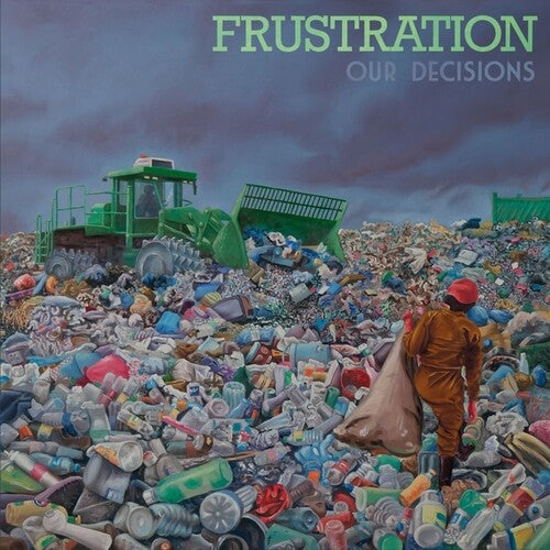 Frustración - Nuestras decisiones (Vinilo)