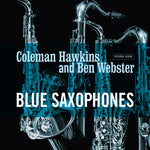 Blue Saxophones - Ltd 180gm Cool Blue Vinyl (Vinyl)