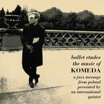 Krzysztof Komeda - Estudios de ballet (vinilo)