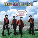 Various Artists - Garage Beat In Florence: The Complete 1966 Singles Collection (Vinyl)
