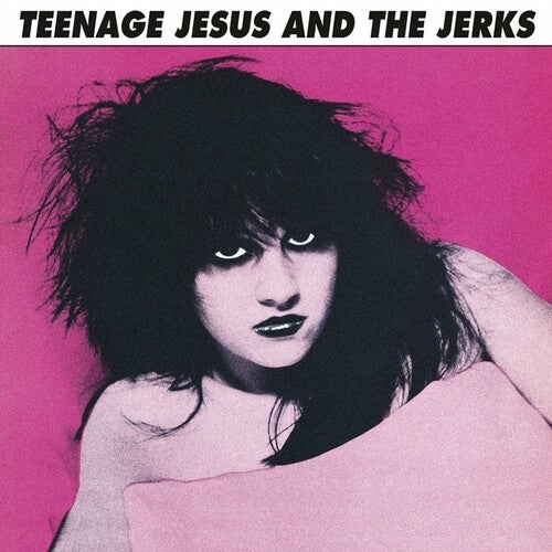Teenage Jesus And The Jerks (Vinyl)