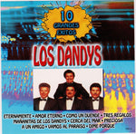 the album cover for Los Dandys - 10 Grandes Exitos