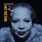 the album cover for Fay Victor - Life Is Funny That Way