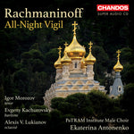 the album cover for Rachmaninoff / Morozov / Kachurovski - All-Night Vigil
