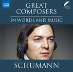 Schumann - Schumann: Great Composers in Words & Music (CD)