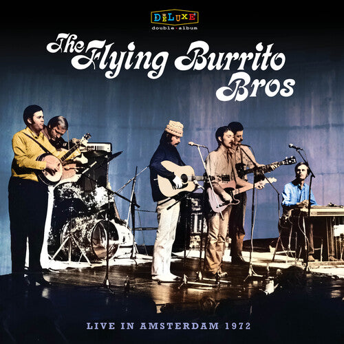 The Flying Burrito Brothers - En directo en Ámsterdam, 1972 (Vinilo)