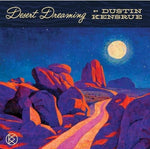 ダスティン・ケンスルー - Desert Dreaming (レコード)