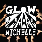 the album cover for Michelle - Glow (Mod)