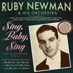 the album cover for Ruby Newman& His Orchestra - Sing Baby Sing - Selected Recordings 1932-40
