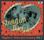 Various Artists - Shotgun Boogie: Rhythm & Blues Goes Country 1 (Various Artists) (CD)