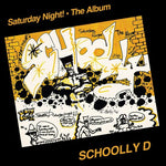 Schoolly D - Saturday Night - The Album (Vinyl)
