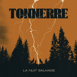 Tonnerre - La Nuit Sauvage (Vinilo)