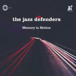 the album cover for Jazz Defenders - Memory In Motion