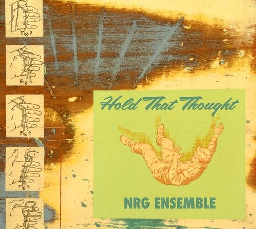 NRG Ensemble - Hold That Thought (Mars Archive #2) (CD)