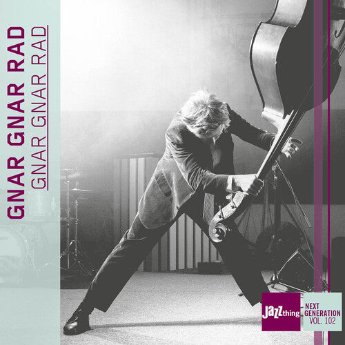 David Sanwald - Gnar Gnar Rad - Jazz Thing Next Generation, Vol. 102 (CD)