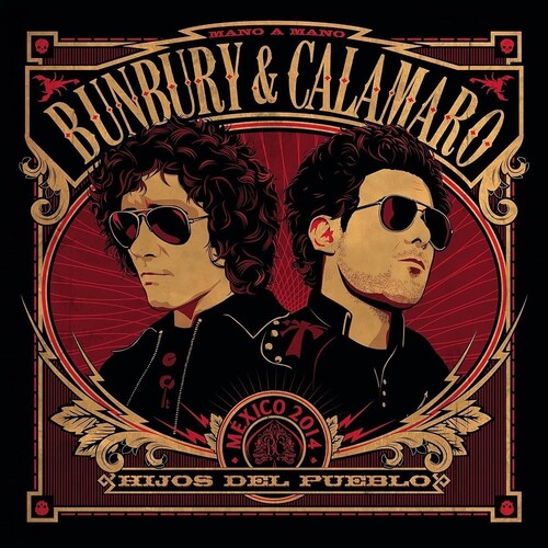 Bunbury & Calamaro - Hijos Del Pueblo (Vinyl)