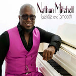 Nathan Mitchell - Gentle And Smooth (CD)