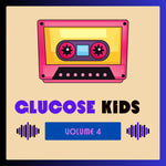 the album cover for Glucose Kids Vol. 4 / Various - Glucose Kids Vol. 4 / Various (Mod)