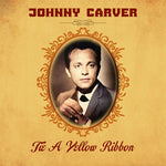 Johnny Carver - Tie a Yellow Ribbon (CD)